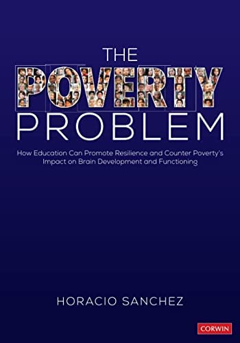 poverty problem: how education can promote resilience and counter poverty's impact on brain development and functioning