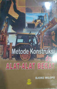 Image of Metode Kontruksi & Alat-Alat Berat