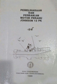Image of Pemeliharaan dan Perbaikan Motor Perahu Jhonson 12 Pk