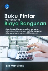 Image of Buku pintar menghitung biaya bangunan