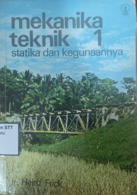 Image of Mekanika teknik 1 : statika & kegunaannya