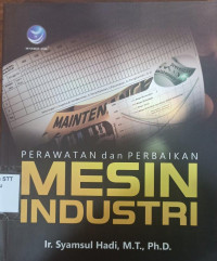 Image of Perawatan dan perbaikan mesin industri